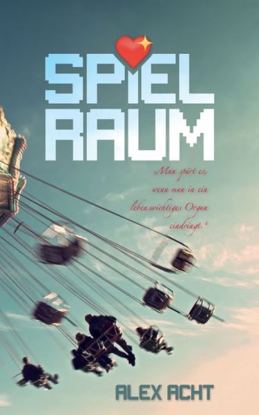 Cover for Acht · SpielRaum (Bok) (2017)