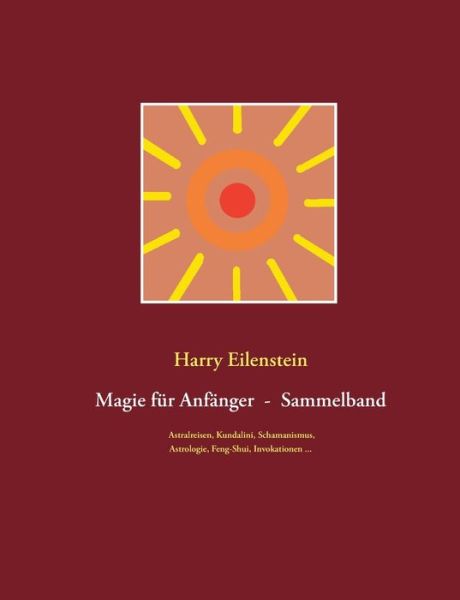 Cover for Harry Eilenstein · Magie fur Anfanger - Sammelband III (Paperback Book) (2021)