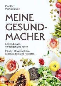 Cover for Döll · Meine Gesundmacher (Book)