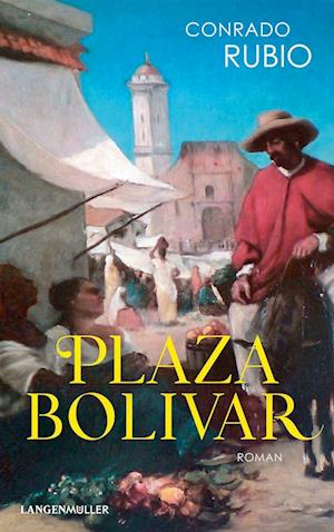 Cover for Konrad Bernheimer · Plaza Bolivar (Book) (2022)