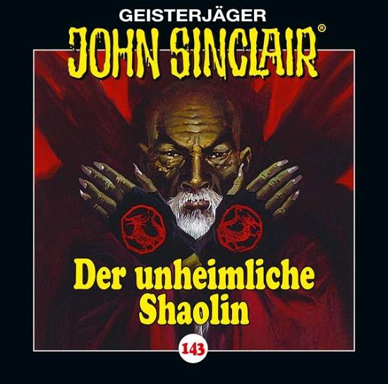 Cover for John Sinclair · 143/der Unheimliche Shaolin (CD) (2021)