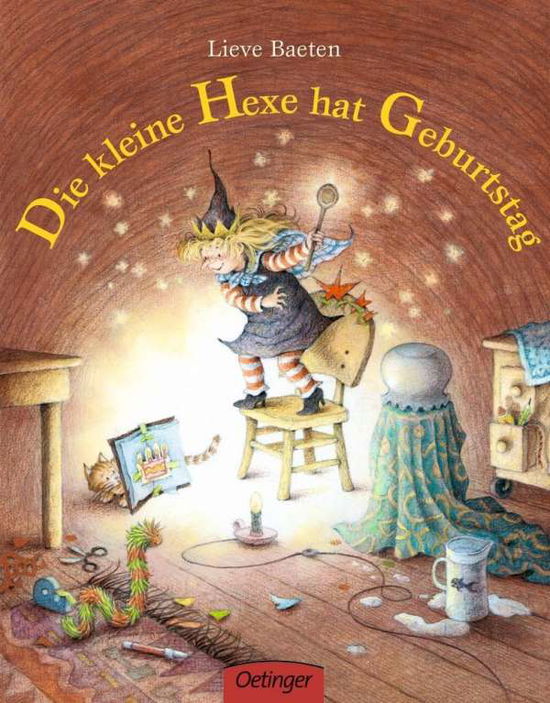 Kleine Hexe hat Geburtstag - L. Baeten - Books - Oetinger Verlag - 9783789176432 - February 1, 2006