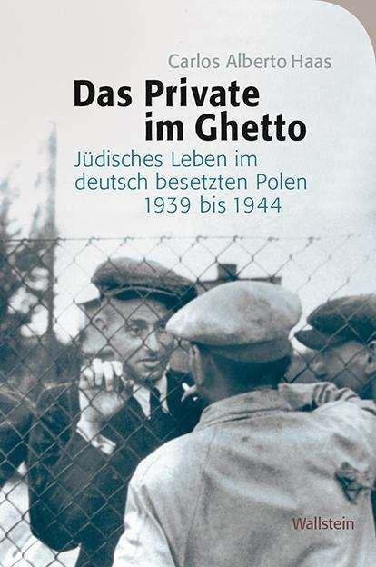 Cover for Haas · Das Private im Getto (Bok)