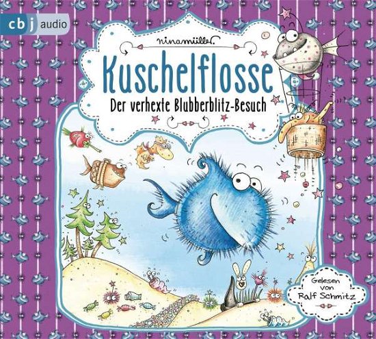 Cover for Nina MÜller · Kuschelflosse-der Verhexte Blubberblitz-besuch (CD) (2020)