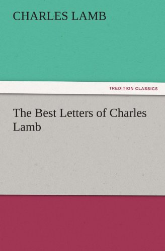 Cover for Charles Lamb · The Best Letters of Charles Lamb (Tredition Classics) (Taschenbuch) (2011)