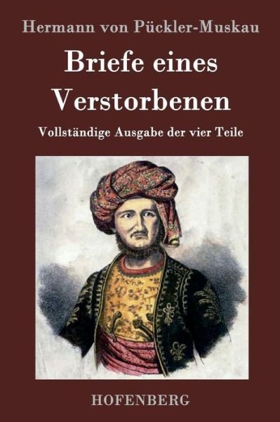 Cover for Hermann Von Puckler-Muskau · Briefe eines Verstorbenen (Innbunden bok) (2015)