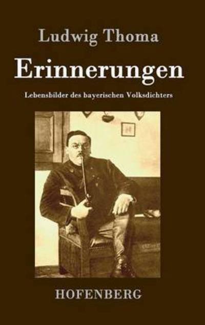 Cover for Ludwig Thoma · Erinnerungen (Hardcover Book) (2015)