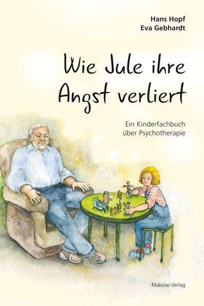 Cover for Hopf · Wie Jule ihre Angst verliert (Bok)