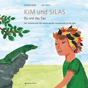 Cover for Christine Rüedi · Kim und Silas. Du und das Tier (Book) (2022)