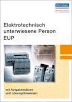 Cover for Hermann Wellers · Elektrotechnisch unterwiesene Person - EUP (Pamphlet) (2018)