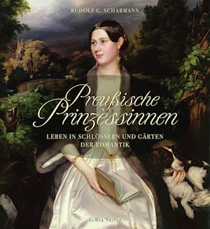 Cover for Scharmann Rudolf G. · Preußische Prinzessinnen (Buch) (2024)