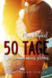 Cover for Shepherd · 50 Tage: Der Sommer meines Leb (Book)