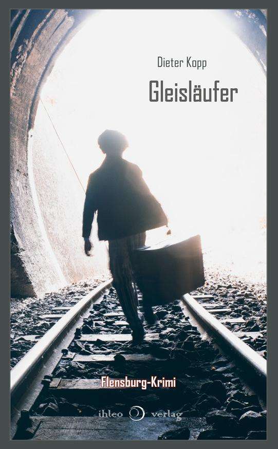 Cover for Kopp · Gleisläufer (Book)