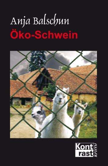 Cover for Balschun · Öko-Schwein (Book)