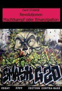 Cover for Stange · Revolutionen - Machtkampf oder E (Book)