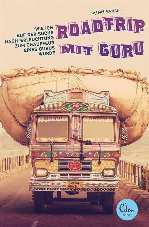 Roadtrip mit Guru - Kruse - Books -  - 9783944296432 - 