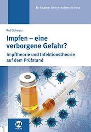 Cover for Rolf Schwarz · Impfen - eine verborgene Gefahr (Paperback Book) (2017)