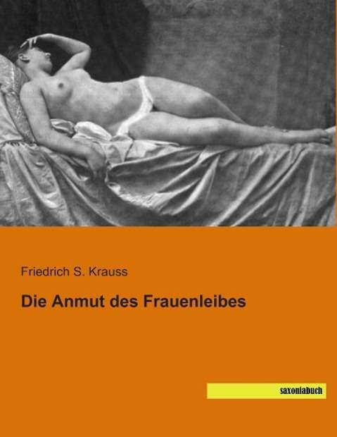 Cover for Krauss · Die Anmut des Frauenleibes (Book)