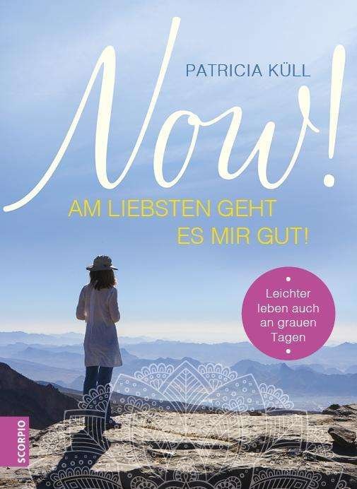Cover for Küll · Now! Am liebsten geht es mir gut! (Bog)