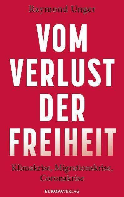 Cover for Unger · Vom Verlust der Freiheit (Bog)