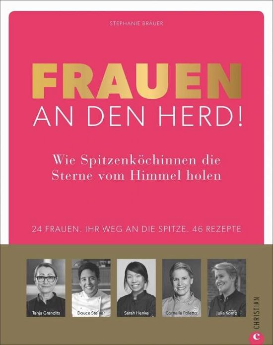 Cover for Bräuer · Frauen an den Herd! Wie Spitzenk (Book)
