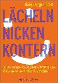 Cover for Kratz · Lächeln, nicken, kontern (Bog)