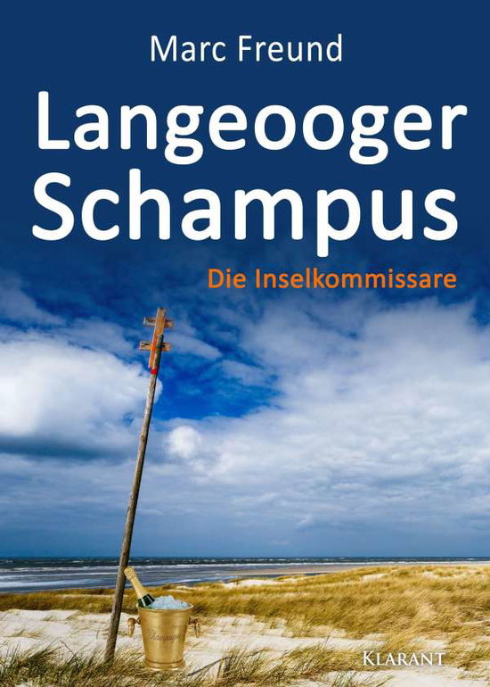 Cover for Marc Freund · Langeooger Schampus. Ostfrieslandkrimi (Paperback Book) (2020)