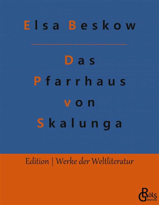Cover for Elsa Beskow · Das Pfarrhaus von Skalunga (Taschenbuch) (2022)