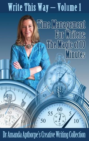 Cover for Amanda Apthorpe · Time Management for Writers (Inbunden Bok) (2021)