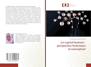 Le capital humain : perspective - Wassila - Książki -  - 9786139550432 - 