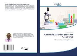 Cover for Odola · Anaërobe &amp; aërobe groei van A. eu (Bog)