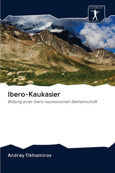 Cover for Tikhomirov · Ibero-Kaukasier (Buch) (2020)