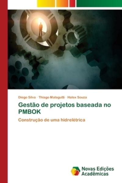 Cover for Silva · Gestão de projetos baseada no PMB (Bog) (2017)