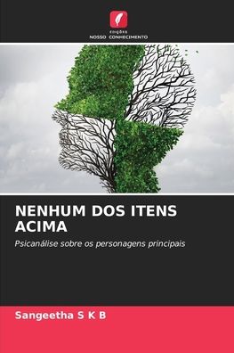 Cover for Sangeetha S K B · Nenhum DOS Itens Acima (Paperback Book) (2021)