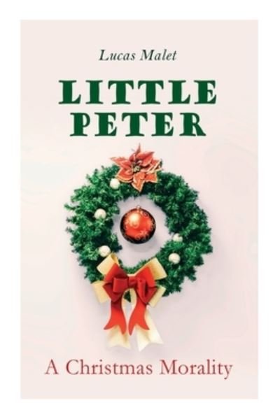 Cover for Lucas Malet · Little Peter (Paperback Book) (2020)