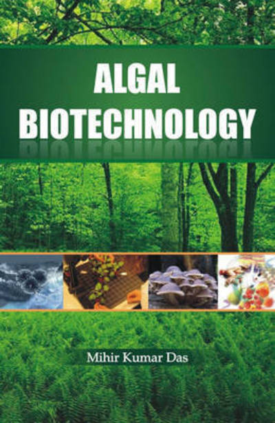 Cover for Dr Mihir Kumar Das · Algal Biotechnology (Hardcover Book) (2021)