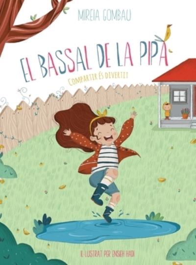 Cover for Mireia Gombau · El Bassal de la Pipa (Hardcover Book) (2021)