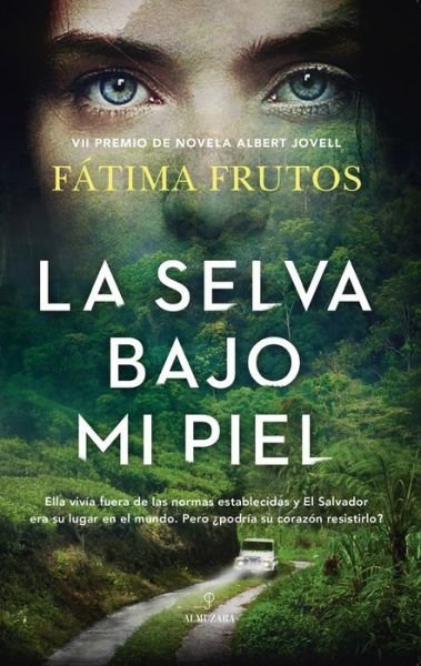 Cover for Fatima Moreira-Frutos · La Selva Bajo Mi Piel (Pocketbok) (2022)