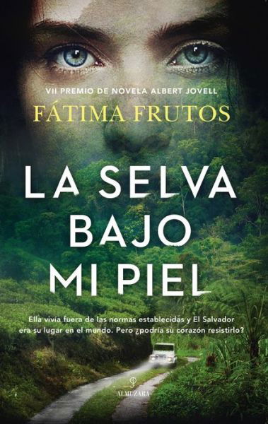 Cover for Fatima Moreira-Frutos · La Selva Bajo Mi Piel (Paperback Book) (2022)