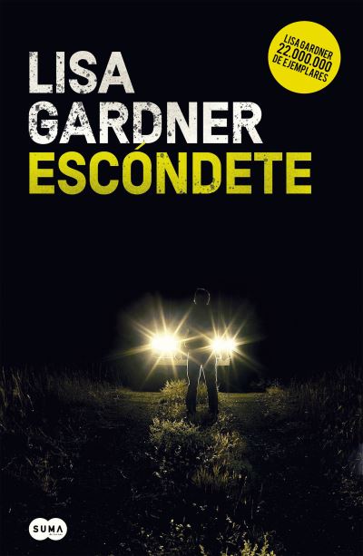 Cover for Lisa Gardner · Escondete / Hide (Paperback Book) (2019)