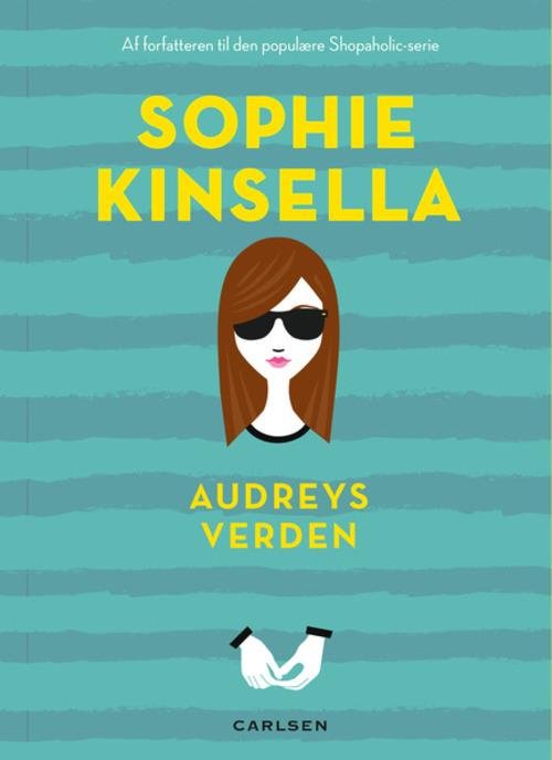 Cover for Sophie Kinsella · Audreys verden (Heftet bok) [1. utgave] (2015)