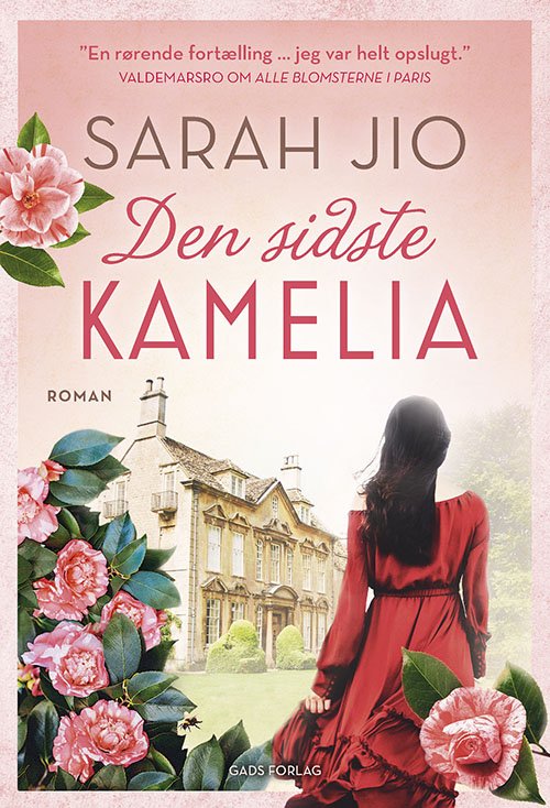 Cover for Sarah Jio · Den sidste kamelia (Sewn Spine Book) [1st edition] (2021)