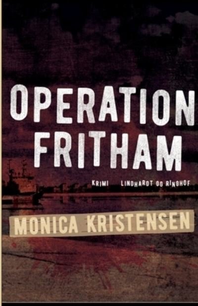 Cover for Monica Kristensen · Operation Fritham (Pocketbok) (2018)