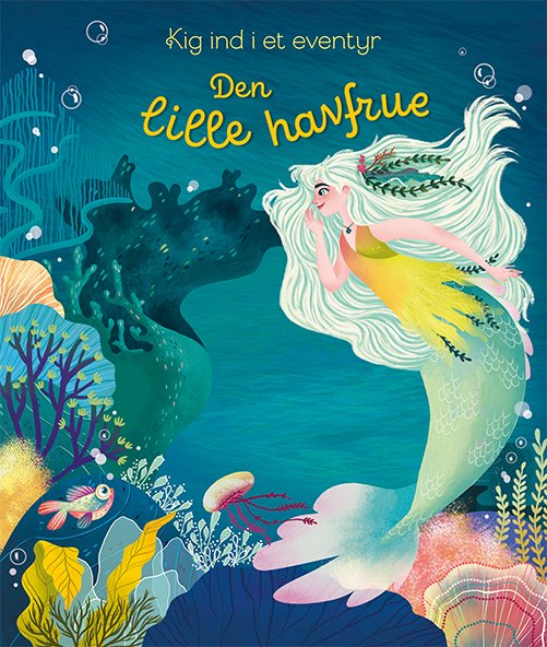 Kig ind i et eventyr: Kig ind i et eventyr: Den lille havfrue - Anna Milbourne - Boeken - Gads Børnebøger - 9788762734432 - 28 april 2020