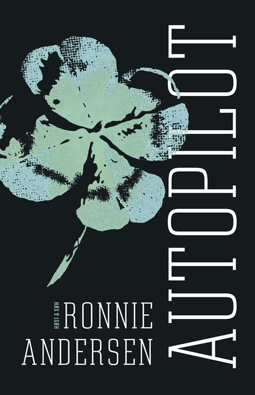 Cover for Ronnie Andersen · Autopilot (Hæftet bog) [1. udgave] (2016)