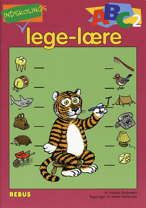 Cover for Vibeke Andresen · Kikke, snakke, lege, lære: Indskolings lege - lære ABC (Sewn Spine Book) [2nd edition] (2006)