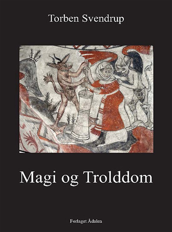 Cover for Torben Svendrup · Magi og Trolddom (Pocketbok) (2019)