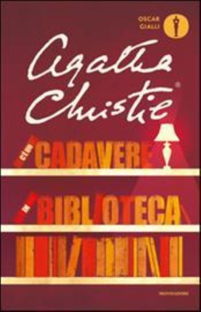 Cover for Agatha Christie · C'e Un Cadavere In Biblioteca (Book) (2016)