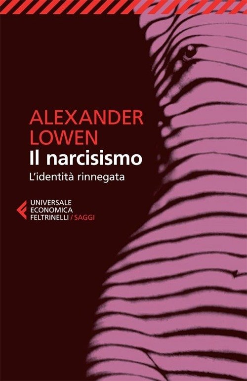 Cover for Alexander Lowen · Il Narcisismo. L'identita Rinnegata (Book)