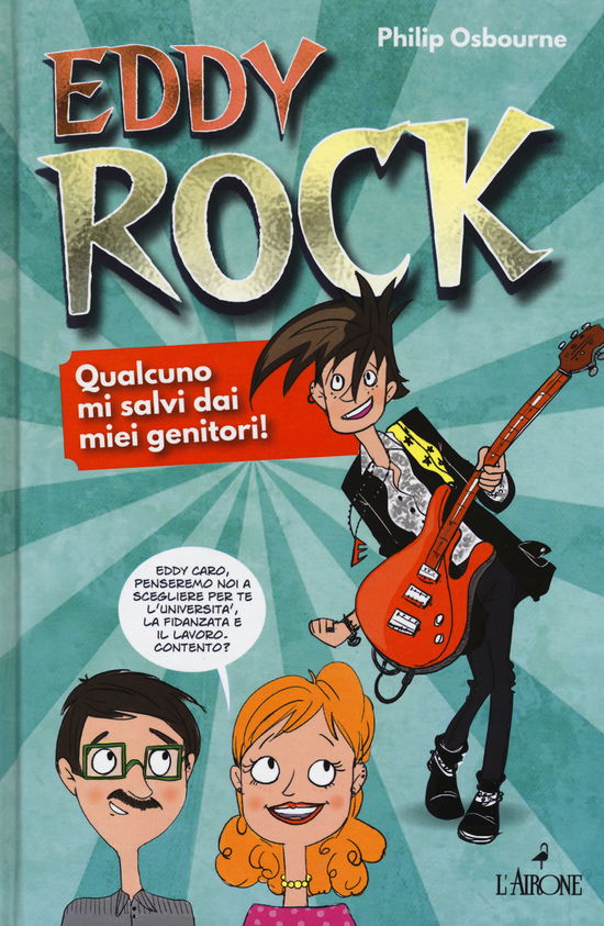 Cover for Philip Osbourne · Eddy Rock. Qualcuno Mi Salvi Dai Miei Genitori! (Book)